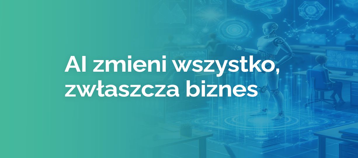 Era sztucznej inteligencji w rozwoju światowego biznesu adjusted